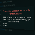 Error 422 en la API de LinkedIn por usar urn:li:organization en lugar de urn:li:company